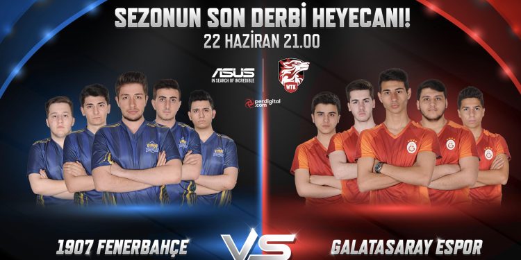 ASUS Wolfteam Ligi Mavi Sezonun son haftasında derbi heyecanı 1907 Fenerbahçe – Galatasaray Espor