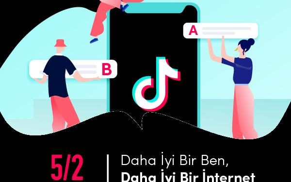 TikTok, #DahaİyiBirİnternet Kampanyası Başlattı