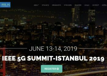 IEEE 5G Summit İstanbul Zirvesine 5G Dünya Uzmanları Katılacak