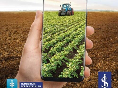 İş Bankası Tarımda Dijitalleşmeye “İmeceMobil” ile Katkı Sunacak