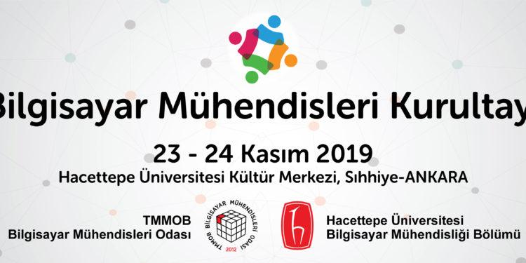Bilgisayar Mühendisleri Kurultayı 23-24 Kasım 2019’da Ankara’da