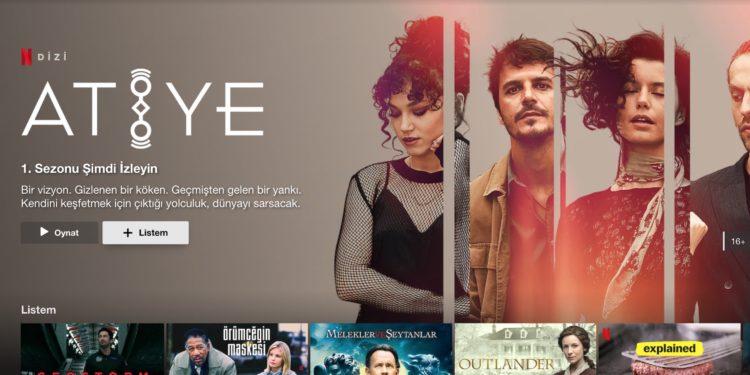 Atiye Bugün Başladı, Netflix 2020’de 3 Türk Dizisi Daha Çekecek