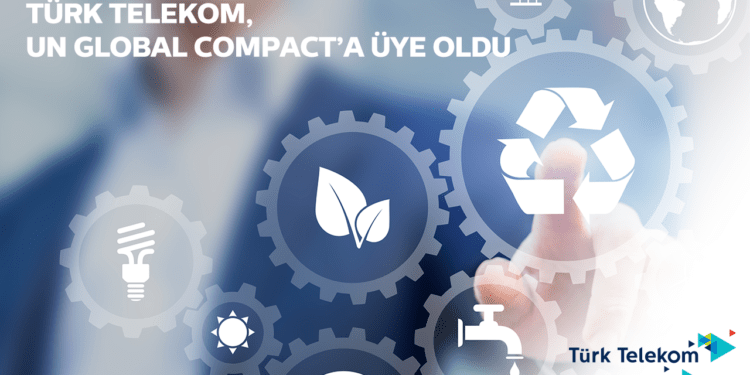 Türk Telekom UN Global Compact’a Üye Oldu