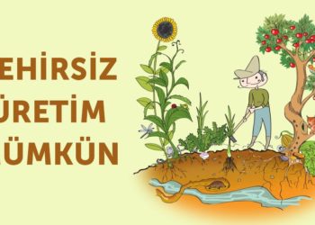 Zehirsiz Üretim Mümkün
