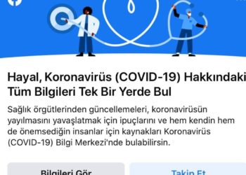 Facebook, Koronavirüs Bilgi Merkezi’ni Türkçe Olarak Hayata Geçirdi