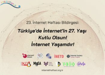 STK’lar 27. İnternet Haftası için Bildirge Yayınladı
