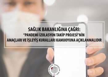 BMO : “Pandemi İzolasyon Takip Projesi”nin Amaçları ve İşleyiş Kuralları Açıklanmalıdır