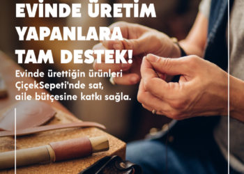 ÇiçekSepeti’nde Evden Üretim Yapanlara Büyük Destek