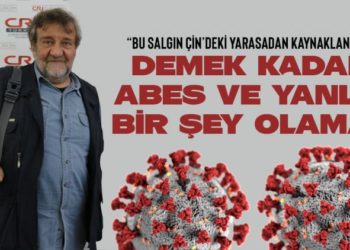 Coşkun Aral: “Salgın Çinliler Yüzünden Oluyor Demek Abes”