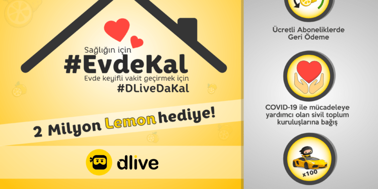 DLive ile #EvdeKal’anlar için Kampanya Düzenledi