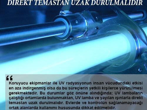 Ultraviyole (UV) Işınların Dezenfeksiyon Amaçlı Kullanımı ve Maruz Kalma Etkilerine Dikkat