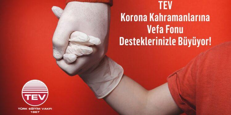 TEV Korona Kahramanlarına Vefa Fonu Büyümeye Devam Ediyor