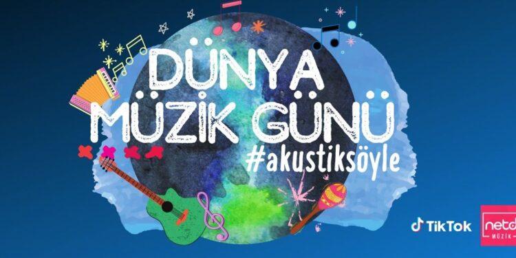 TikTok ve NetD Müzik Dünya Müzik Günü’nü #AkustikSöyle Kampanyasıyla Kutluyor