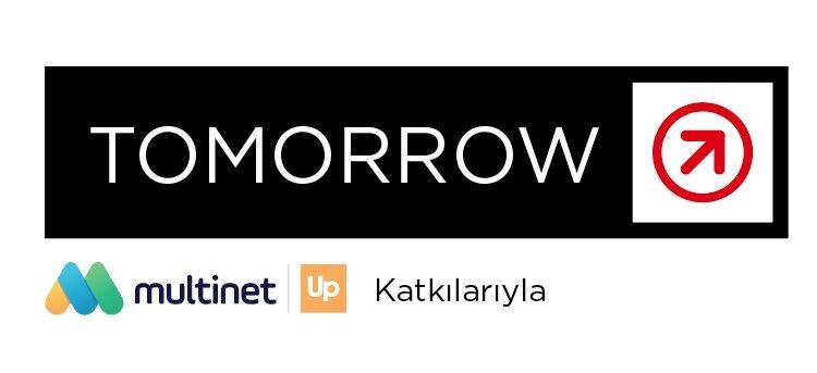 Multinet Up, Tomorrow ile Girişimciliğe Yeni Ufuklar Açacak
