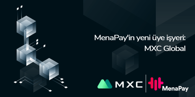 MXC Global, MenaPay İle İşbirliği Yapıyor