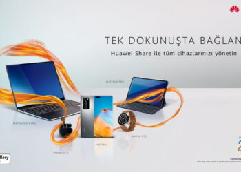 HUAWEI, “Tek Dokunuşta Bağlan” Sloganıyla Yeni İletişim Kampanyası’nı Duyurdu