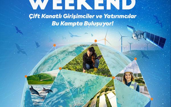 Çift Kanatlı Girişimciler “Greentech Weekend”de Buluştu