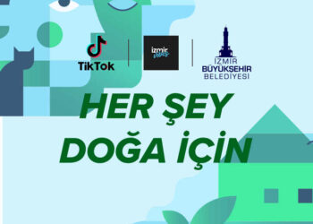TikTok ve İzmir Büyükşehir Belediyesi Çevre Dostu Hareket İçin Bir Araya Geldi