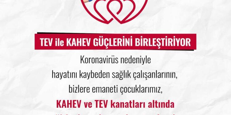 TEV ve KAHEV Güçlerini Sağlık Çalışanlarının Çocukları için Elele Veriyor