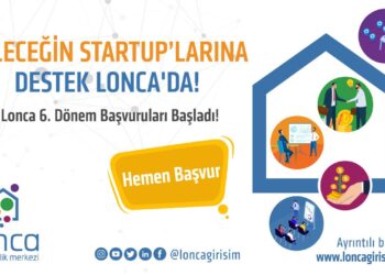 Lonca Girişimcilik Merkezi 6. Dönem İçin Başvuru Alıyor