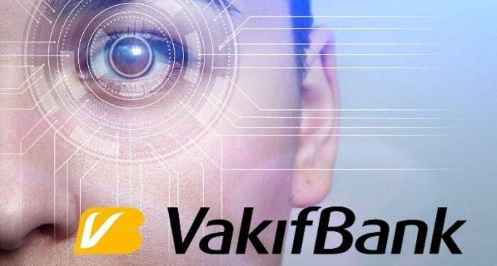 VakıfBank’ta Yüz Tanımayla Daha Fazla İşlem Dijitalleşiyor