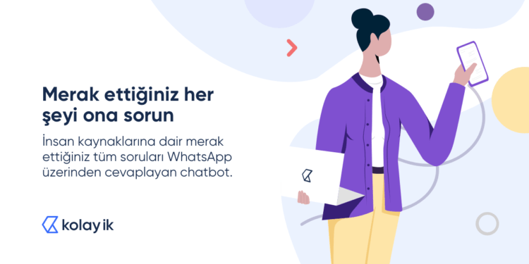 Kolay İK’dan Yapay Zeka Destekli İnsan Kaynakları Dijital Asistanı