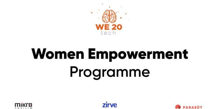WE20 TECH İle Kadınlar İş Dünyasında Daha Çok Yer Alacak