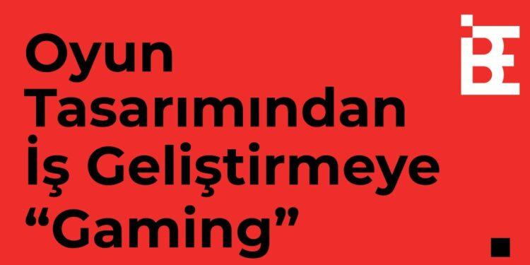 İBE, Tasarımdan İş Geliştirmeye “Gaming” Eğitimi İle Oyun Sektörüne Yeni Başarı Hikayeleri Kazandıracak