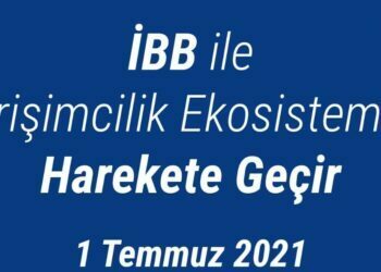 Girişimcilik Ekosistemi, İBB ile Harekete Geçiyor