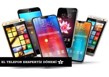 İkinci El Cep Telefonu Alım Satımında Ekspertiz Dönemi