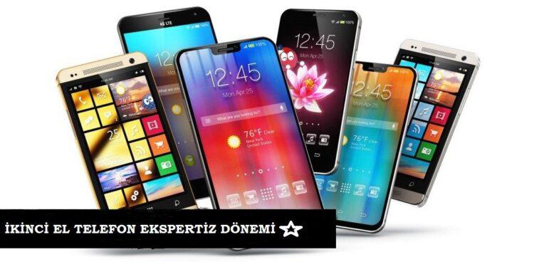 İkinci El Cep Telefonu Alım Satımında Ekspertiz Dönemi