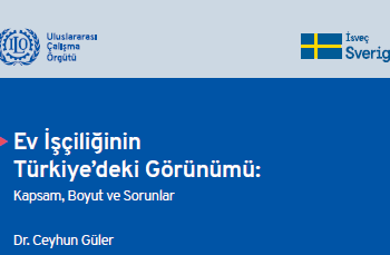 ILO’nun Yeni Ev İşçiliği Raporu Ev İşçileri İçin Daha Fazla Sosyal Koruma ve Güvenceli İstihdam Yaratılması Çağrısında Bulunuyor