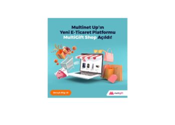 Multinet Up’ın Yeni e-Ticaret Platformu MultiGift Shop Açıldı