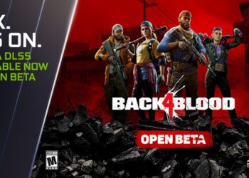 NVIDIA DLSS, Açık Betadaki “Back 4 Blood”a Performans Artışı Sağlıyor
