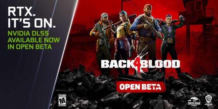 NVIDIA DLSS, Açık Betadaki “Back 4 Blood”a Performans Artışı Sağlıyor