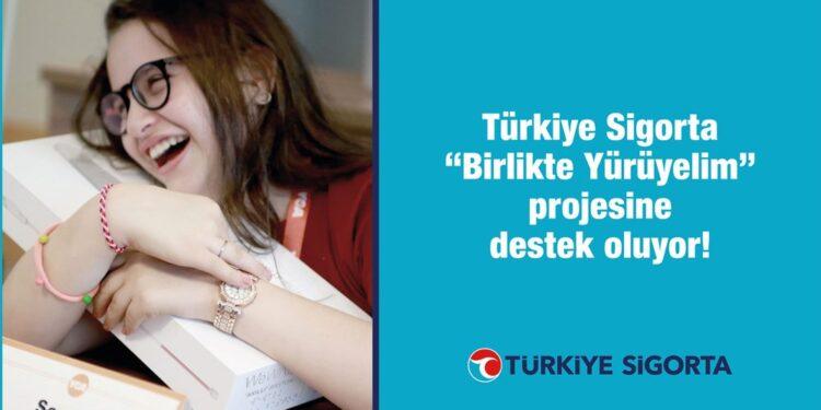 Türkiye Sigorta “Birlikte Yürüyelim” Projesine Destek Oluyor
