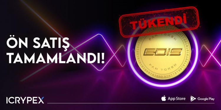Edis Fan Token Saatler İçinde Tükendi