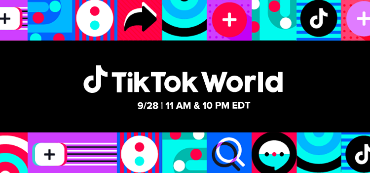 TikTok World Etkinliğinde Markalara Yönelik Çözümler