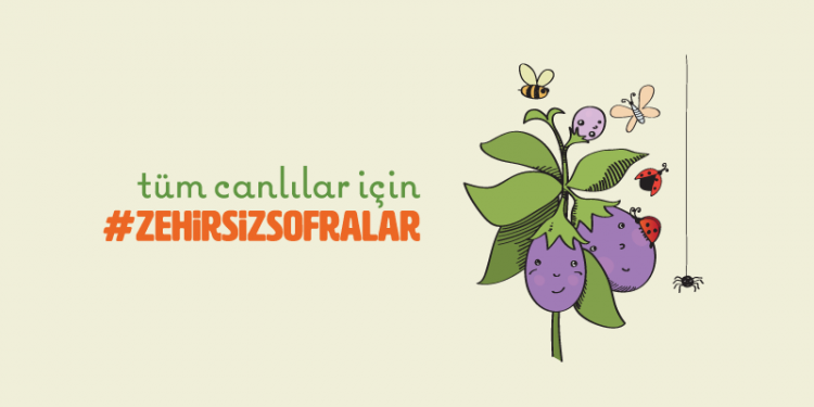 Zehirsiz Sofralar Platformu Kuruldu
