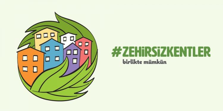 75 Kurum Zehirsiz Kentler İçin Harekete Geçti