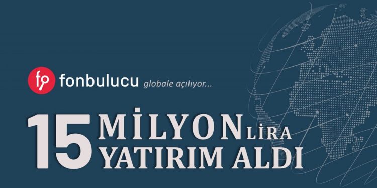 fonbulucu 15 Milyon Lira Yatırım Aldı