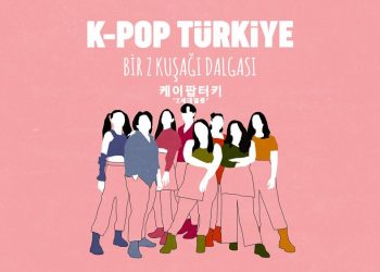 K-Pop Türkiye: Bir Z Kuşağı Dalgası