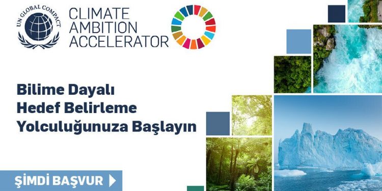 UN Global Compact İklim Hedefi Hızlandırma Programı Başlıyor