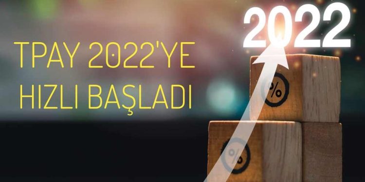 TPAY Mobile, 2022’ye Hızlı Başladı