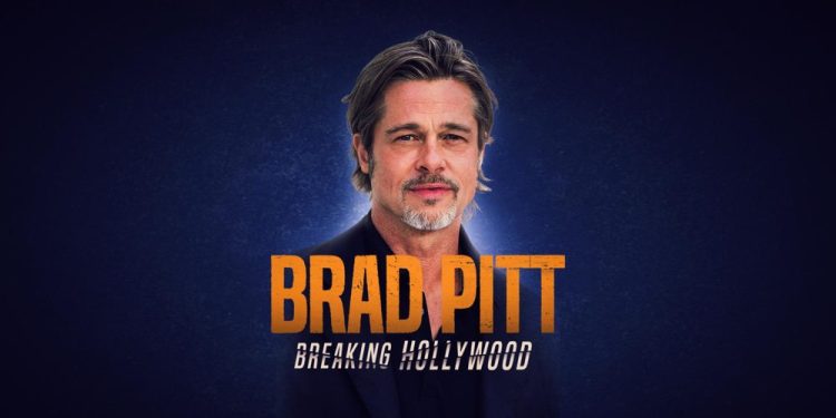“Brad Pitt: Breaking Hollywood” GAİN’de Yayında