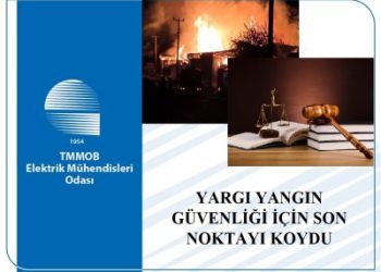 EMO: “Yargı Yangın Güvenliği İçin Son Noktayı Koydu”