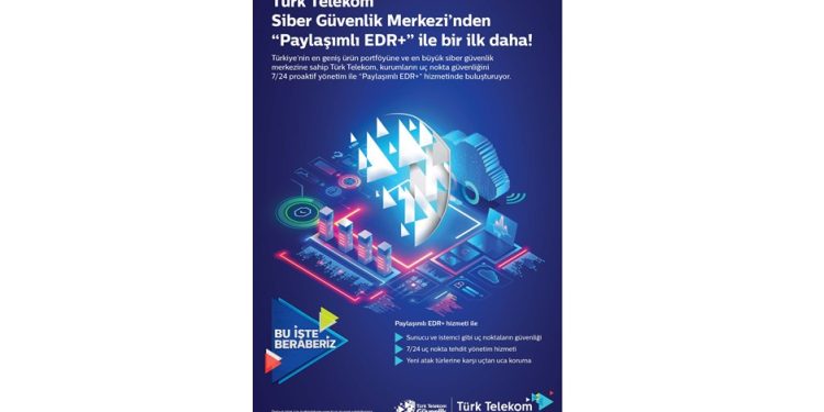 Türk Telekom EDR+ Servisi Sunmaya Başladı
