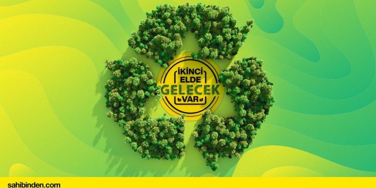 sahibinden.com’un “İkinci Elin Sürdürülebilirliğe Katkısı” Raporunun İkincisini Yayınlandı