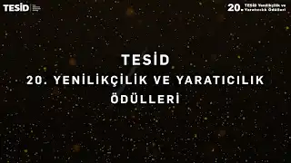 20. TESİD Yenilikçilik ve Yaratıcılık Ödülleri Sahiplerini Buldu