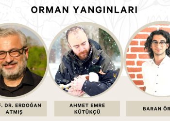 Orman Yangınları ve Çok Daha Fazlası “Değişim Hikayeleri”nde